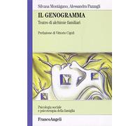 Il genogramma. Teatro di alchimie familiari