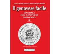Il genovese facile. Manuale del genovese moderno