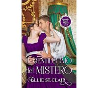 Il gentiluomo del mistero: Un romanzo Regency