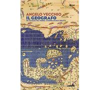 Il geografo. In viaggio tra terre, cospirazioni e delitti