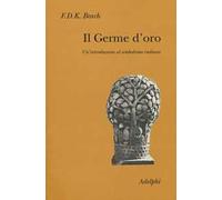Il germe d'oro. Un'introduzione al simbolismo indiano