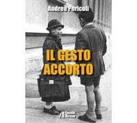 Il gesto accorto