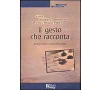 Il gesto che racconta. Setting analitico e Gioco della Sabbia