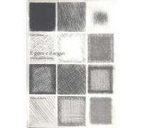 Il gesto e il segno. Tecnica dell'incisione - Strazza Guido