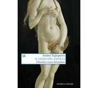 Il gesto più antico. Filosofia e icone del pudore