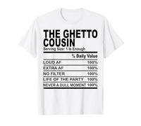 Il ghetto cugino nutrizione fatto divertente cugini uomini donne Maglietta