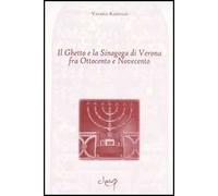 Il ghetto e la sinagoga di Verona