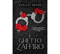 Il Ghetto Zaffiro: Volume II