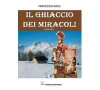 Il ghiaccio dei miracoli