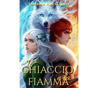 Il Ghiaccio e la Fiamma