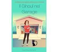 Il Ghoul nel Garage: Un Mistero Accogliente del Cercatore di Anime #7