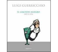 Il giacinto allegro. Arte e vita