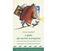 Il giallo del sorriso scomparso. Con nuove storie dell'ispettore Busillis