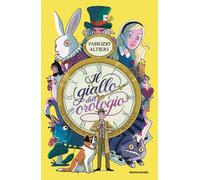 Il giallo dell'orologio. Indagine nel Paese delle Meraviglie - 20