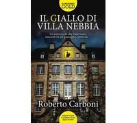 Il giallo di Villa Nebbia