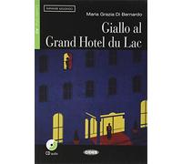 IL.GIALLO GRA.HOTEL+Audio Scaricabile 2011: Giallo al grand Hotel du Lac + online audio