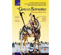 Il giallo sovrano. 16 racconti sulla strada per Carcosa