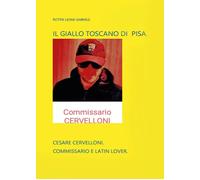 Il giallo toscano di Pisa - Rotini Leone Gabriele