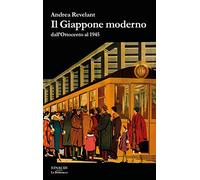 Il Giappone moderno. Dall'Ottocento al 1945