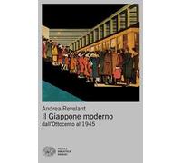 Il Giappone moderno. Dall'Ottocento al 1945