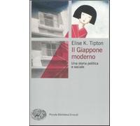 Il Giappone moderno. Una storia politica e sociale
