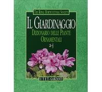 Il giardinaggio. Dizionario delle piante ornamentali. Con videocassetta