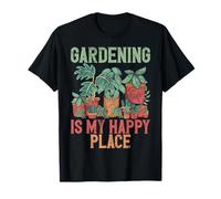 Il Giardinaggio è Il Mio Posto Felice Piantare Piante per Gli Amanti del Giardino Maglietta