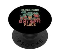 Il giardinaggio è il mio posto felice Piantare piante per gli amanti del giardino PopSockets PopGrip Adesivo