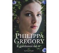 Gregory Philippa – Il giardiniere del re