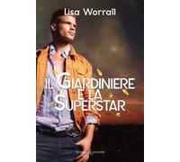 Il giardiniere e la superstar