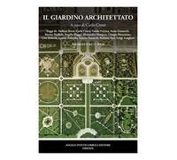 Il giardino architettato [Paperback] Cresti, Carlo
