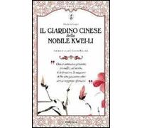 Il giardino cinese della nobile Kwei-li
