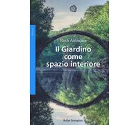 Il giardino come spazio interiore