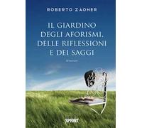 Il giardino degli aforismi, delle riflessioni e dei saggi