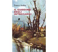 Il giardino degli intoccabili