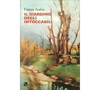Il giardino degli intoccabili