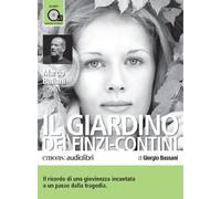 Il giardino dei Finzi Contini letto da Marco Baliani. Audiolibro. CD Audio formato MP3