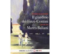 Il giardino dei Finzi Contini letto da Marco Baliani. Audiolibro. CD Audio formato MP3