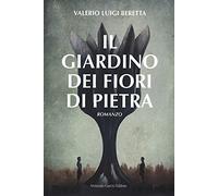 Il giardino dei fiori di pietra