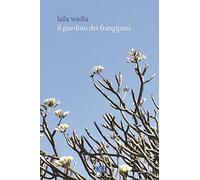 Libri Laila Wadia - Il Giardino Dei Frangipani