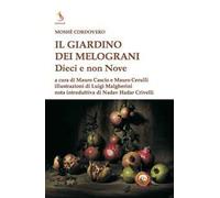 Il giardino dei melograni. Dieci e non nove