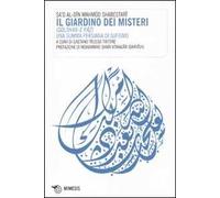 Il giardino dei misteri (Golshan-e raz). Una summa persiana di sufismo