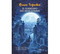 Il giardino dei musi eterni