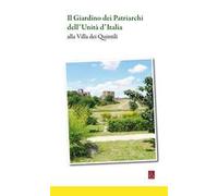 Il giardino dei Patriarchi dell'Unità d'Italia