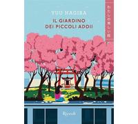 Il giardino dei piccoli addii