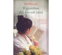 Il giardino dei piccoli inizi