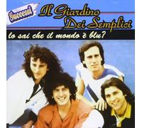 Il Giardino dei Sempli Il Giardino dei Semplici - Lo sai che il mondo è bl (CD)