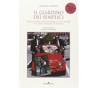 Il Giardino Dei Semplici 1975/2015: 40 anni in musica