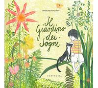 Maike Neuendorff – Il giardino dei sogni – Ediz. a colori