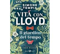 Libri Simone Tempia - Il Giardino Del Tempo. Vita Con Lloyd